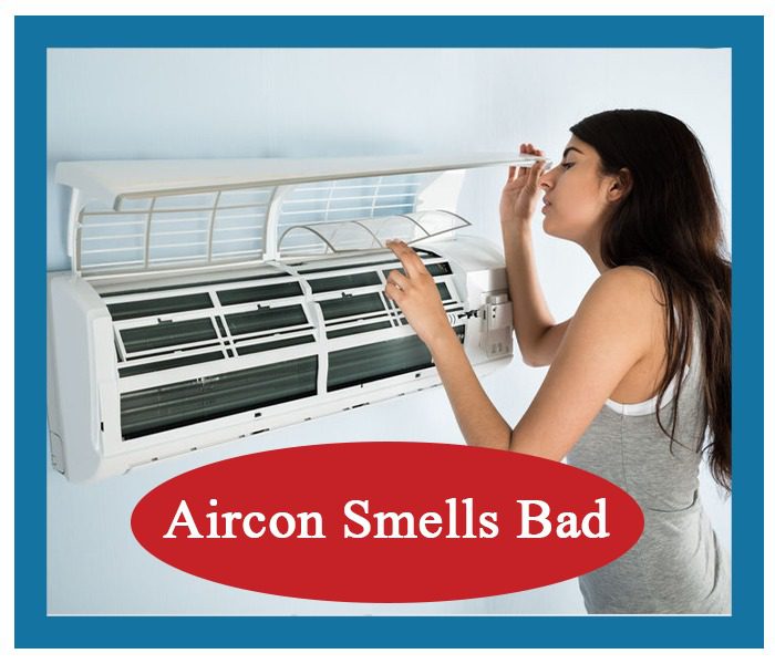 Aircon Smells Bad